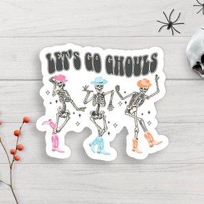 Let's Go Ghouls Vinyl Sticker