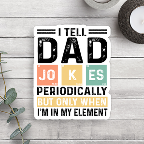 Dad Jokes Vinyl Sticker