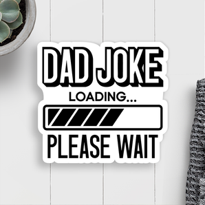 Dad Joke Vinyl Sticker