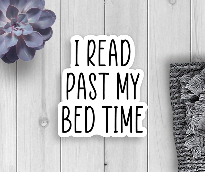 Read Past Bed Time Vinyl Sticker