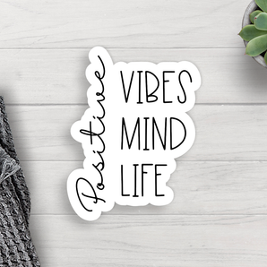 Positive Vibes Mind Life Vinyl Sticker