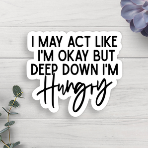 I'm Hungry Vinyl Sticker