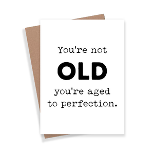 Aged To Perfection Card