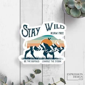 Stay Wild Vinyl Sticker