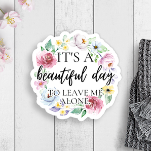 Beautiful Day Vinyl Sticker