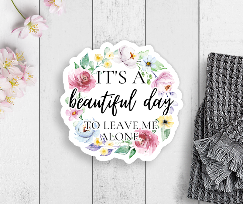 Beautiful Day Vinyl Sticker