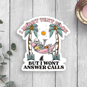 Answer Calls Vinyl Sticker