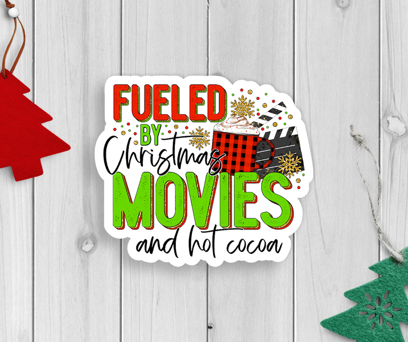 Fueled By Christmas Movies And Hot Cocoa Vinyl Sticker