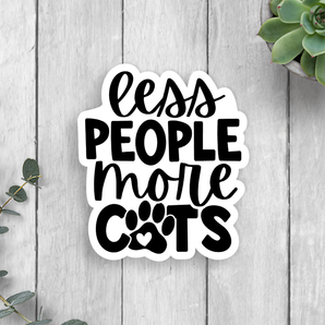 Less People More Cats Vinyl Sticker