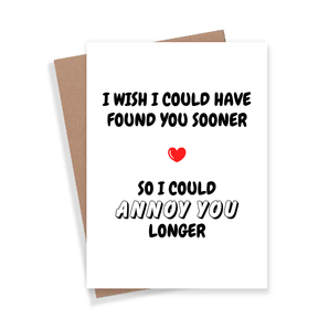 Annoy You Card