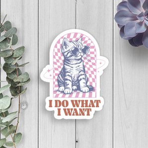 Cat I Do What I Want Vinyl Sticker