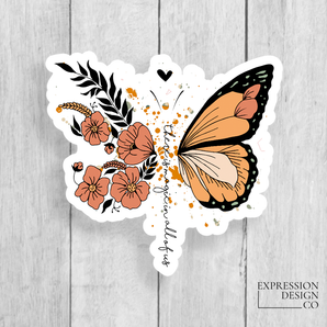 There Is Magic In All Of Us Butterfly Vinyl Sticker