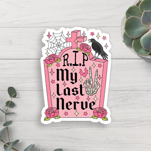 RIP My Last Nerve Vinyl Sticker